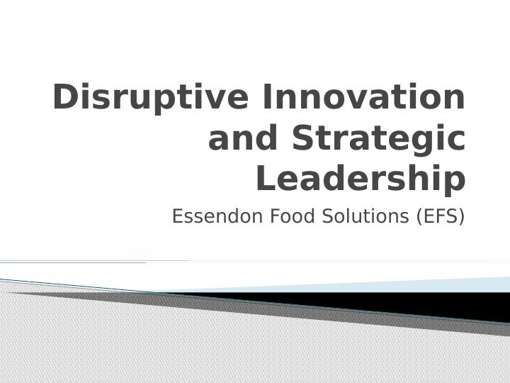 Disruptive Innovation and Strategic Leadership Case Study 2022_1