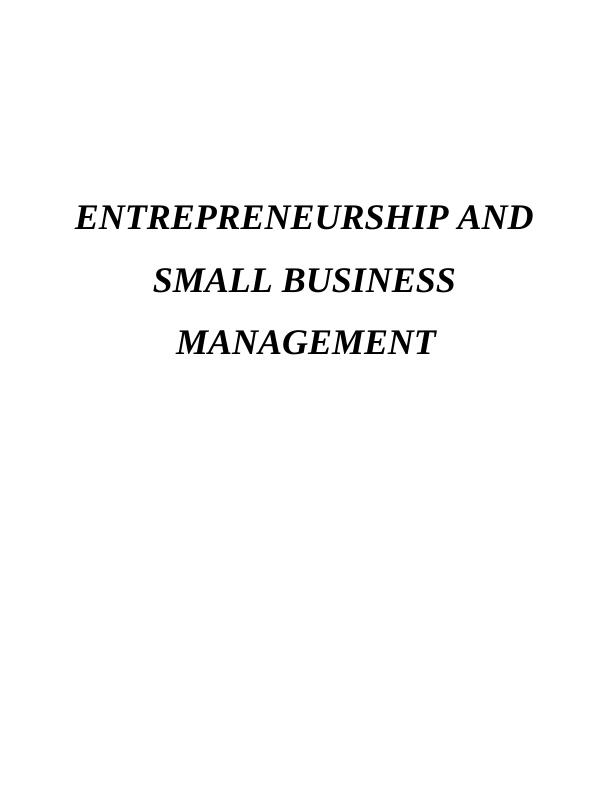 Entrepreneurship&Small Business Management Assignment_1