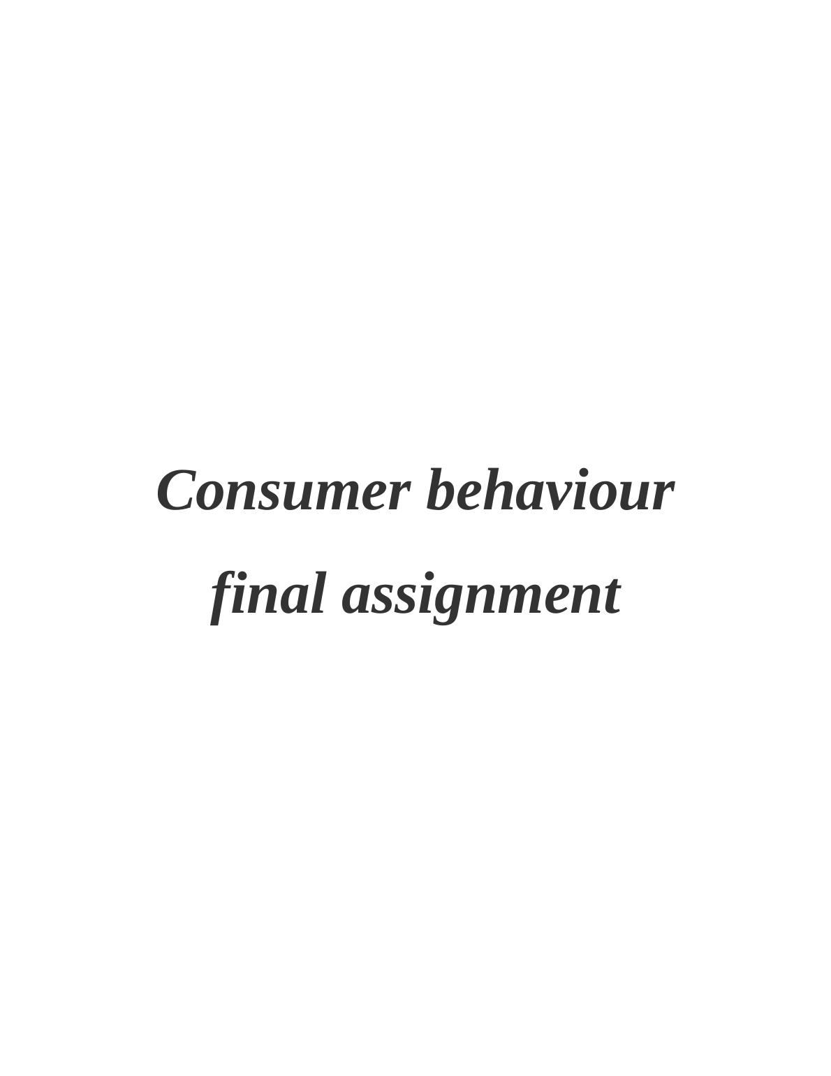 consumer behavior assignment conclusion