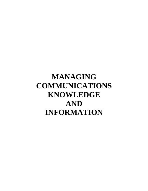 Managing Communication Knowledgeledge and Information InTRODUCTION_1