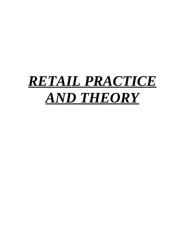 Retail Theory and Practice Assignment - Next Plc_1