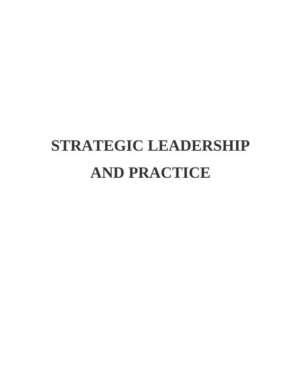 Strategic Leadership and Practice Doc_1