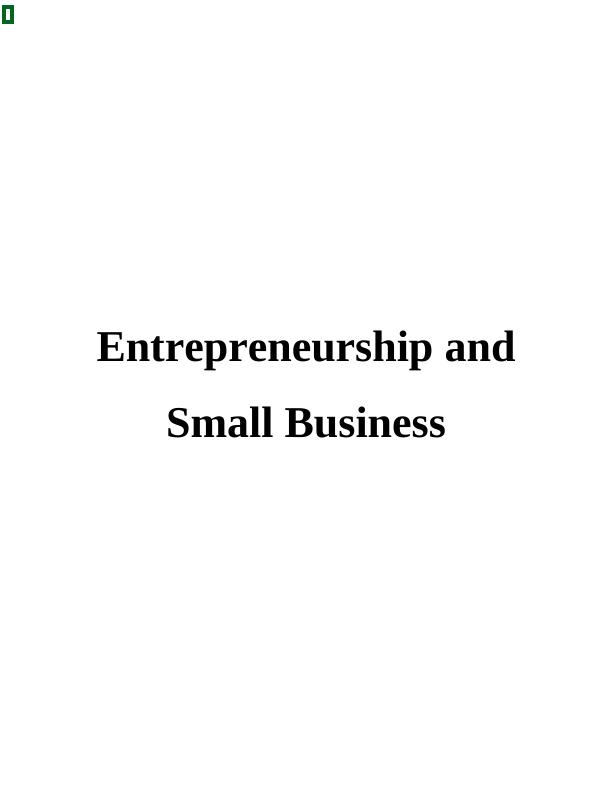 Entrepreneurship and Small Business : Assignment_1