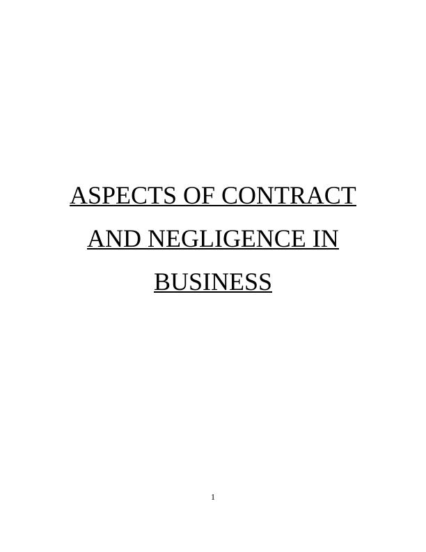Aspects of Contract Law Negligence in Business Assignment_1