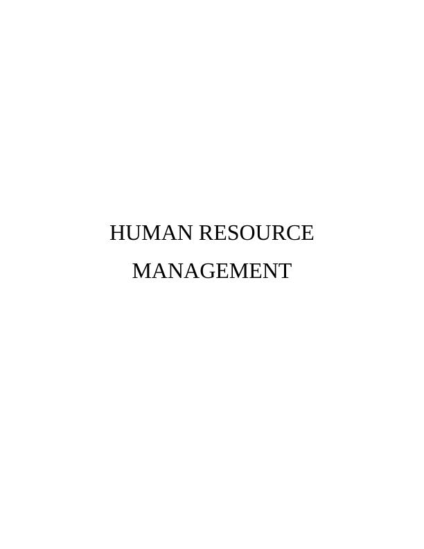 (HRM) Human Resource  Management Assignment_1