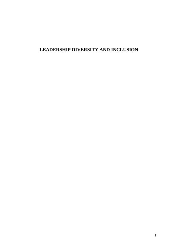 Leadership Diversity  and Inclusion Essay 2022_1