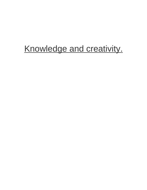 Knowledge and Creativity Assignment_1
