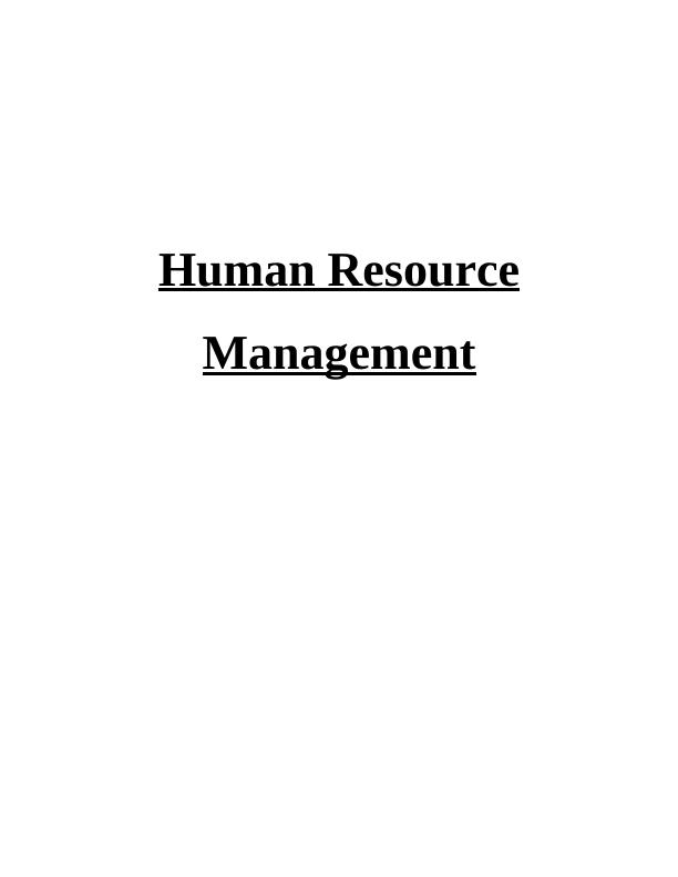 Human Resource Management -  Marriott hotels Assignment_1
