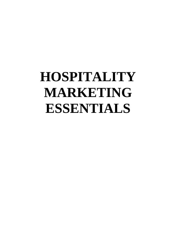 Hospitality Marketing Essentials Solved Assignment (Doc)_1
