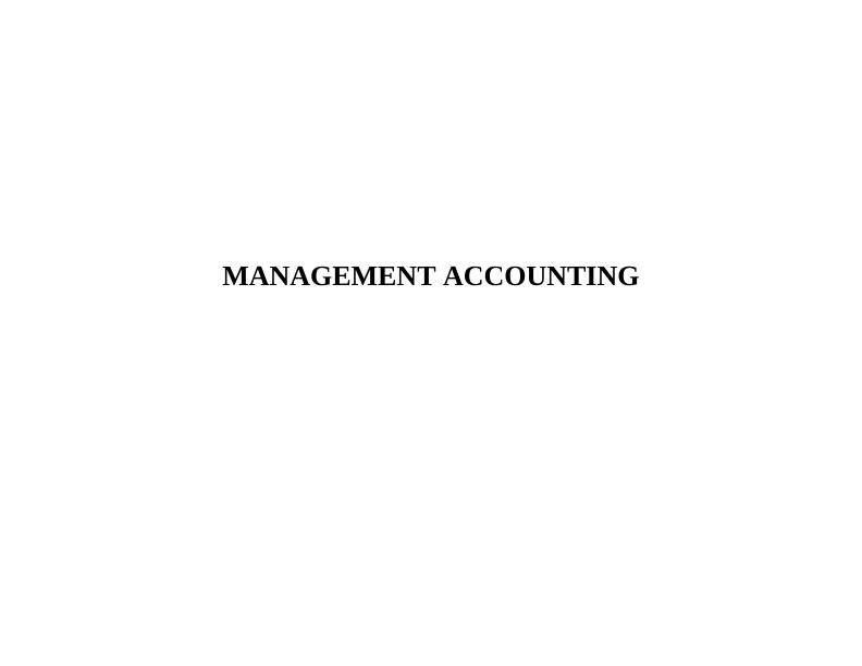 Management Accounting Systems and Reporting Methods_1