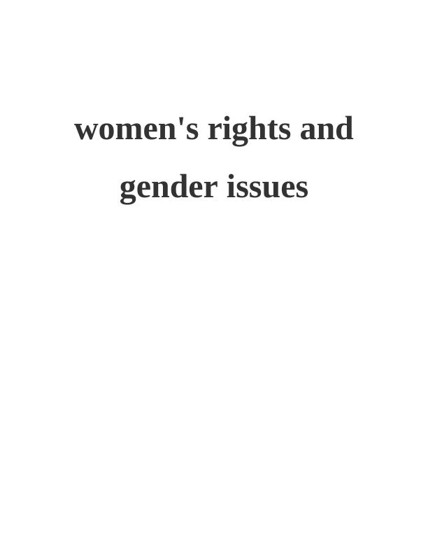 Gender Inequality and Women's Rights: Contemporary Statistics and Contextual Background_1