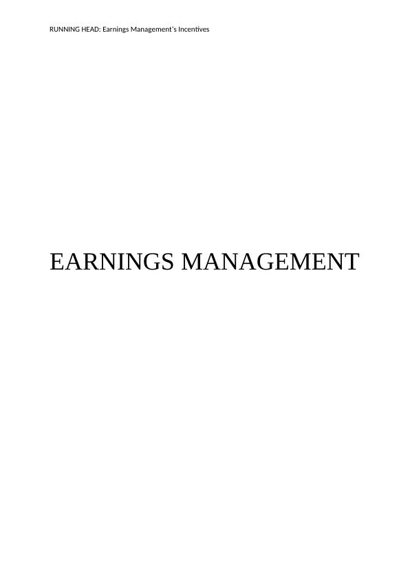 Earnings Management’s Incentives_1
