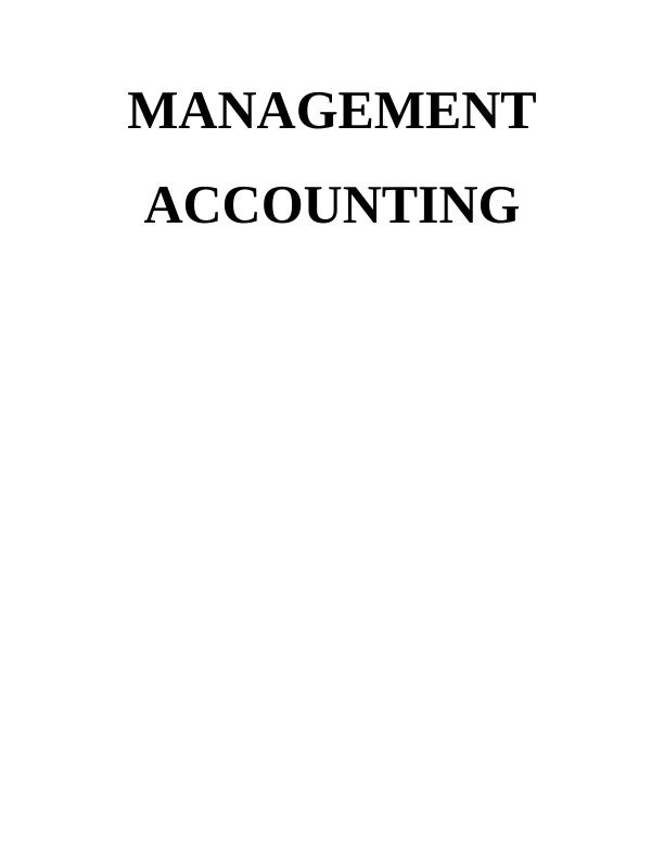 Principle and Importance of Management Accounting : Report_1