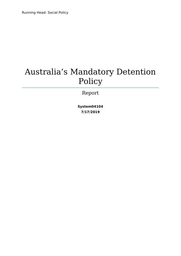 Australia’s Mandatory Detention Policy Report_1
