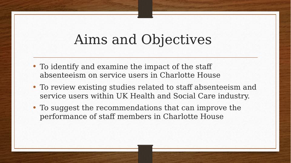The Impact of Staff Absenteeism on Service Users: The Case of Charlotte House_3