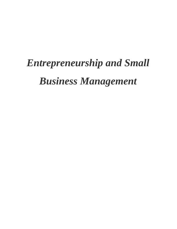 Entrepreneurship And Small Business   Management   -  Assignment Sample_1