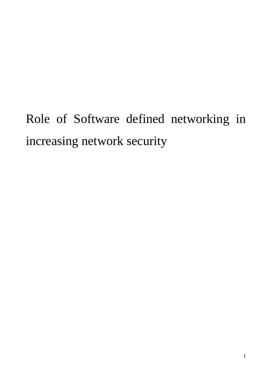 Role of Software Defined Networking in Increasing Network Security_1