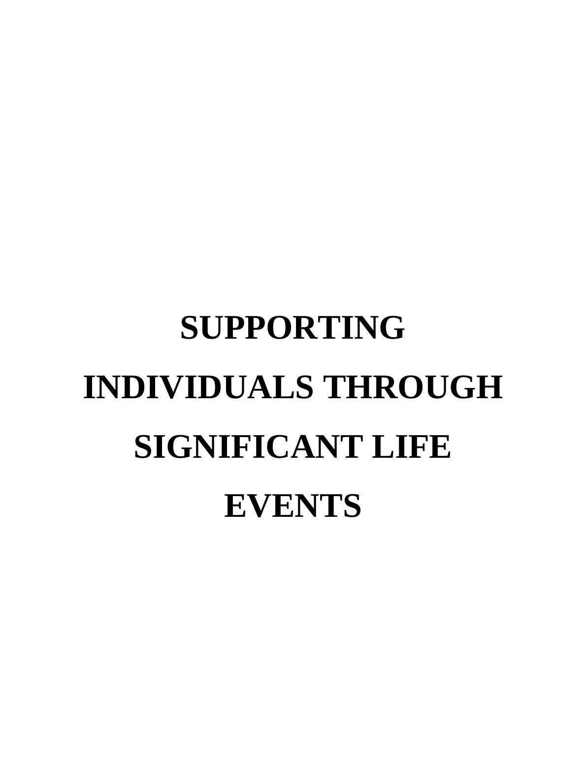 Supporting Individuals Through Significant Life Events_1