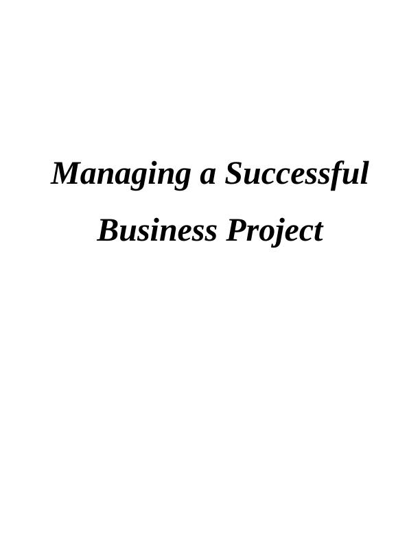 Managing Successful Business Project: Nestle Assignment_1