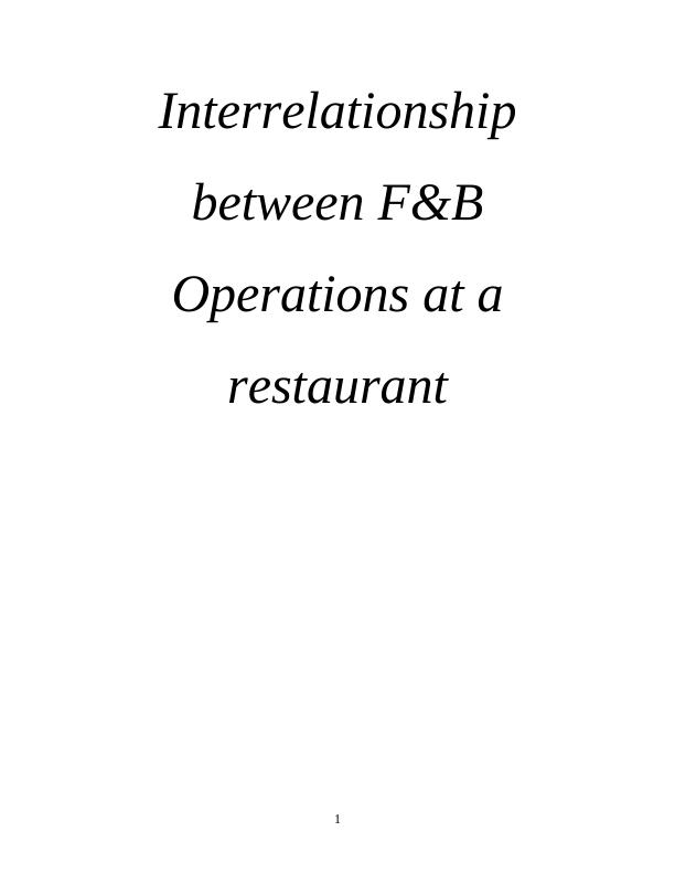 Interrelationship Between F&B Operations At A Restaurant