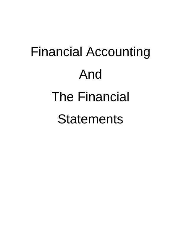 Financial Accounting and The Financial Statements_1