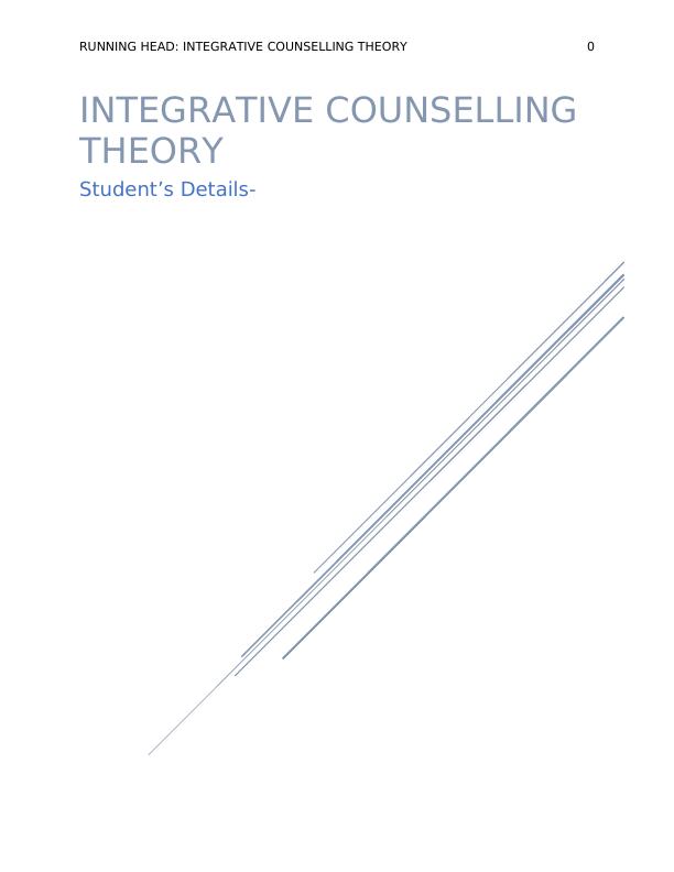 Integrative Counselling Theory | Assignment_1