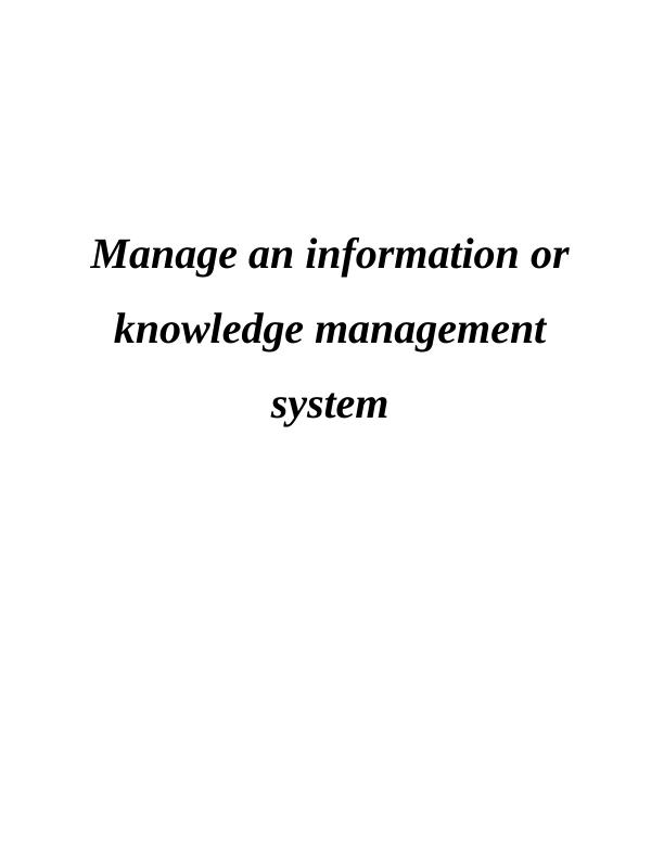 Manage an Information or Knowledge Management System_1