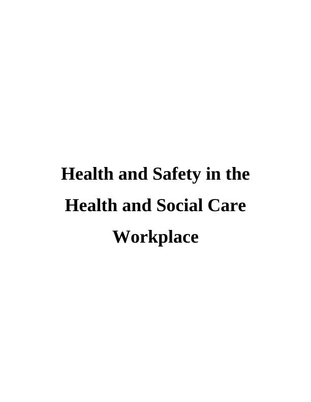 (doc) Health and Safety in the Health and Social Care_1