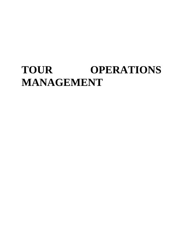 Thomas Cook Tour Operations Management Assignment_1