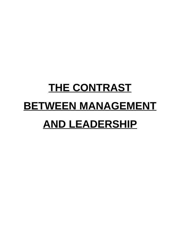 The Contrast Between Management and Leadership_1