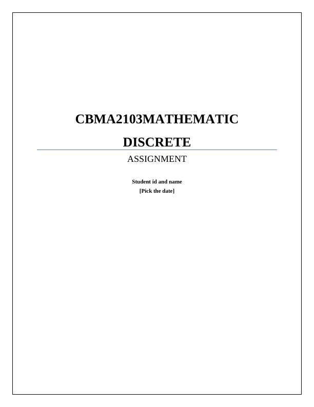 CBMA2103 Mathematic Discrete Assignment_1
