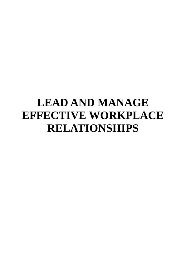 Lead and Manage Effective Workplace Relationships_1