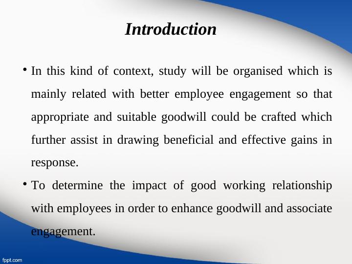 Impact of Good Working Relationship on Goodwill and Employee Engagement_3