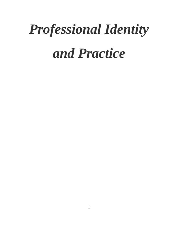 Professional Identity and Practice_1