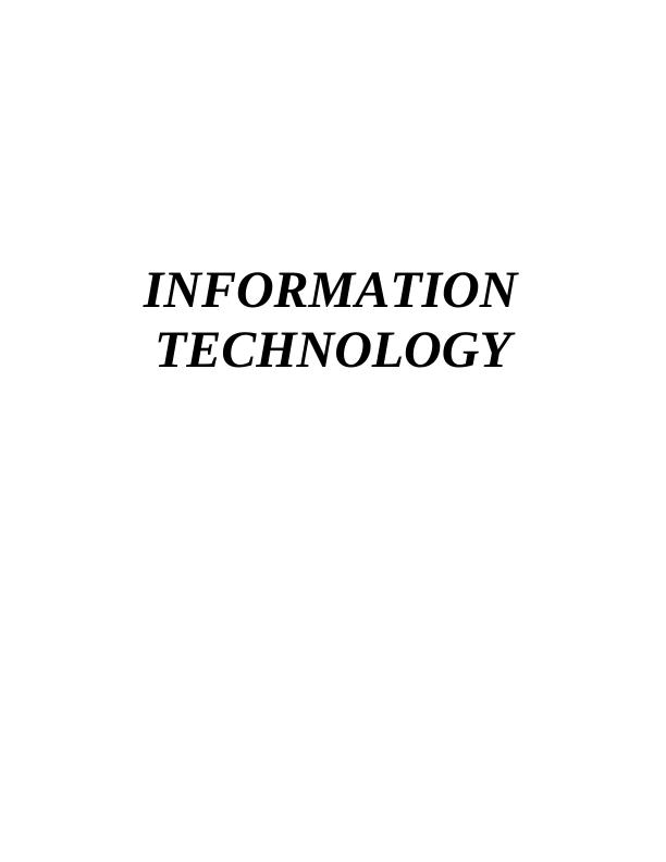 Information Technology :   Assignment_1