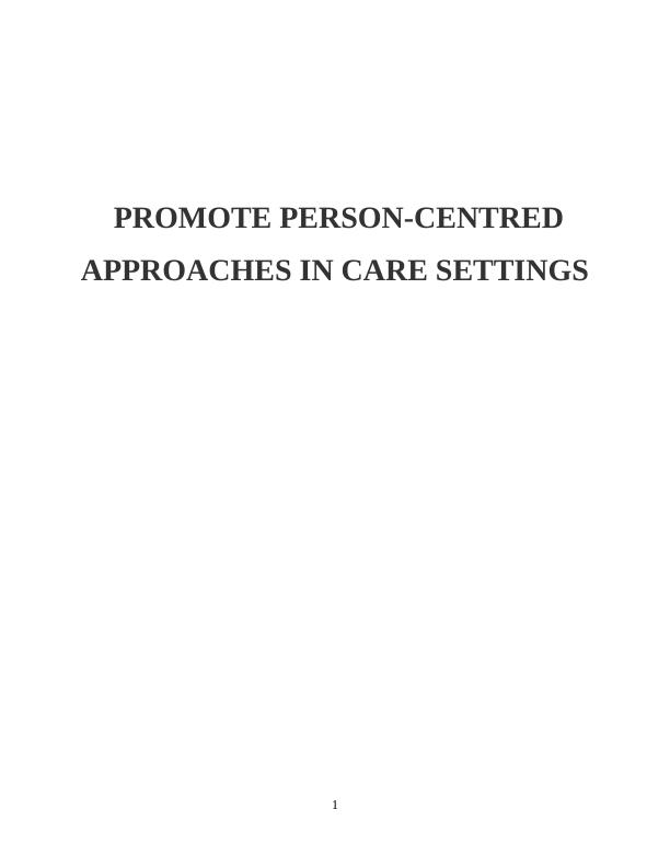Promote Person-Centred Approaches in Care Settings_1