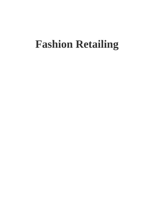 Fashion Retailing - Assignment_1