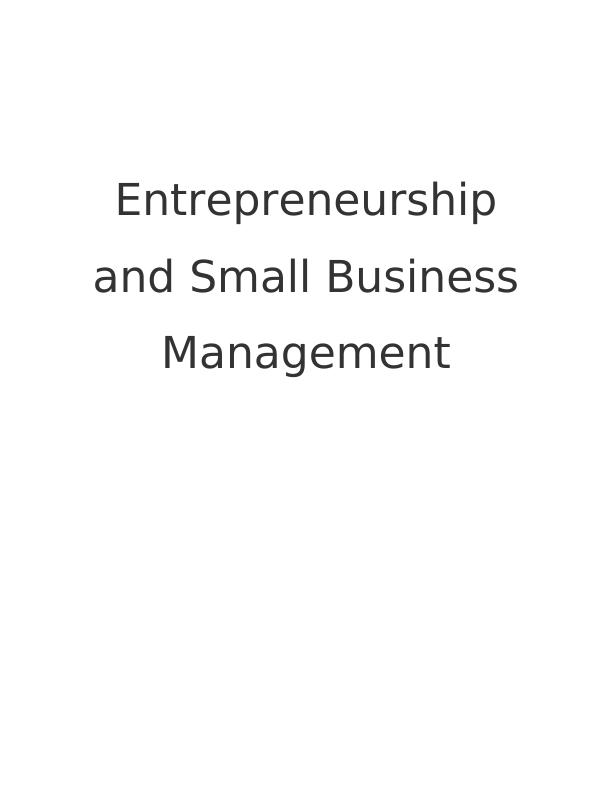 Entrepreneurship & Small Business Management Assignment Solution - Doc_1