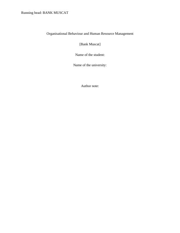 Organisational Behaviour and Human Resource Management at Bank Muscat_1