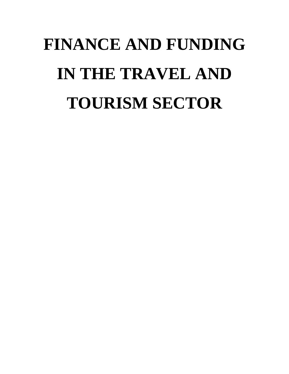Finance and Funding in the Travel and Tourism Sector Assignment - Carnival Corporation_1