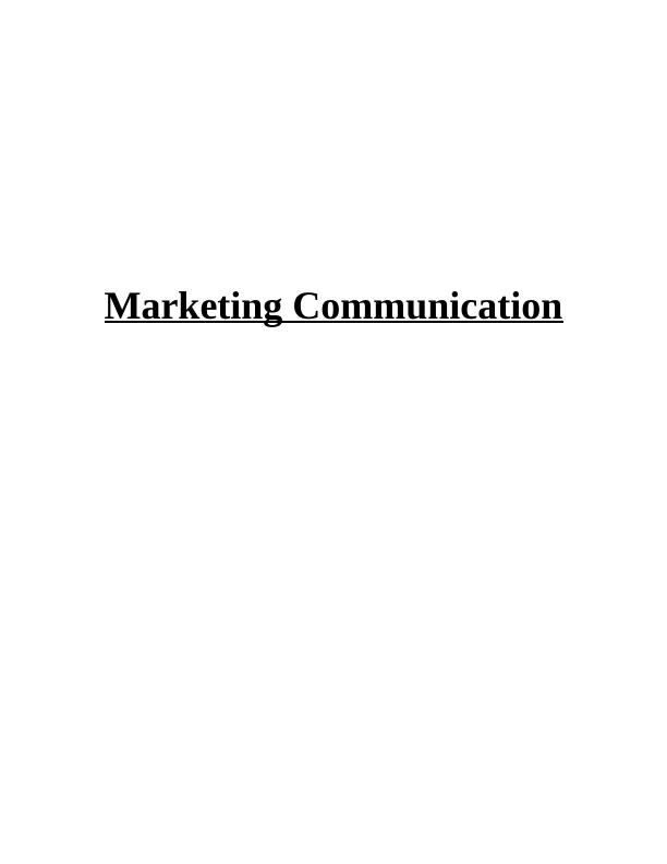 (Doc) Marketing Communication Assignment_1