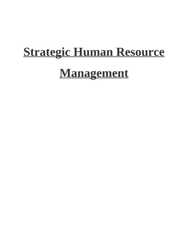 Strategic Human Resource Management INTRODUCTION_1