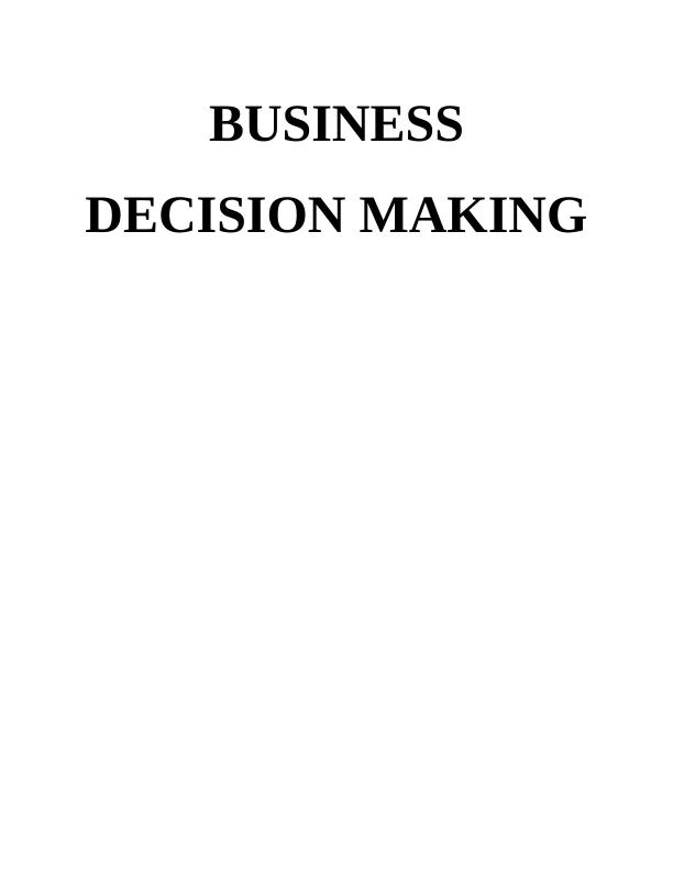 Business Decision Making  Assignment_1