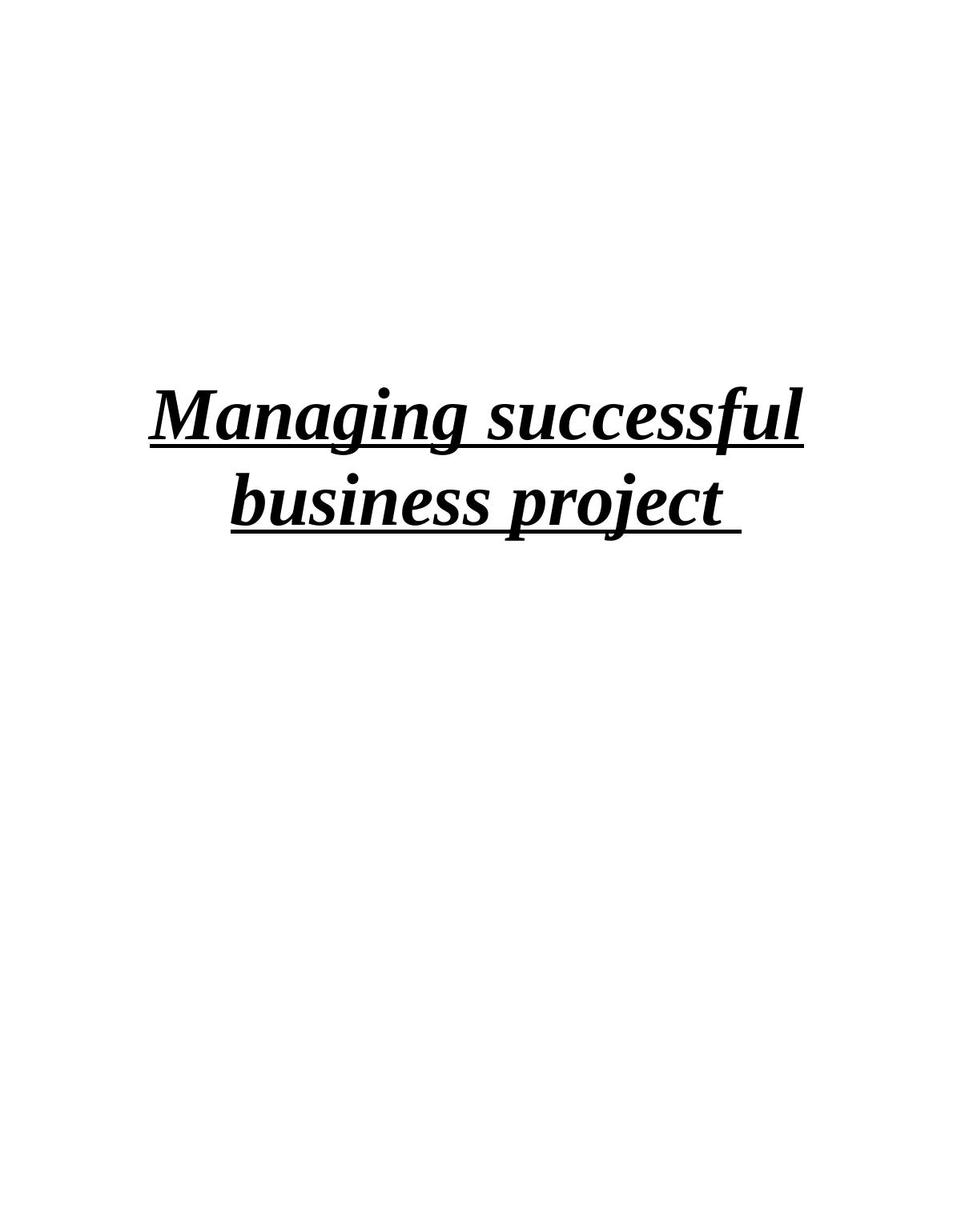 Managing Successful Business Project Marks and Spencer_1