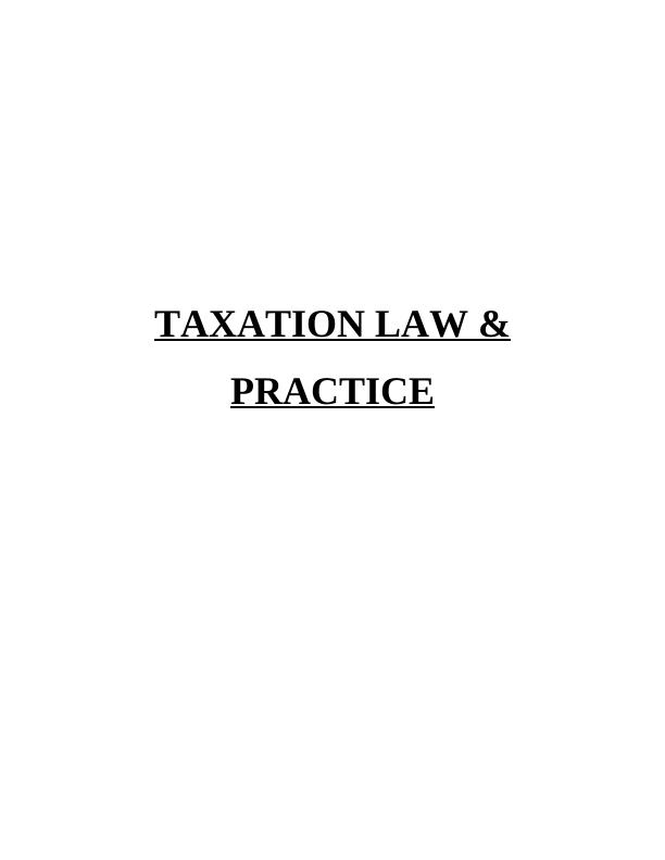 Taxation Law & Practice : Assignment_1