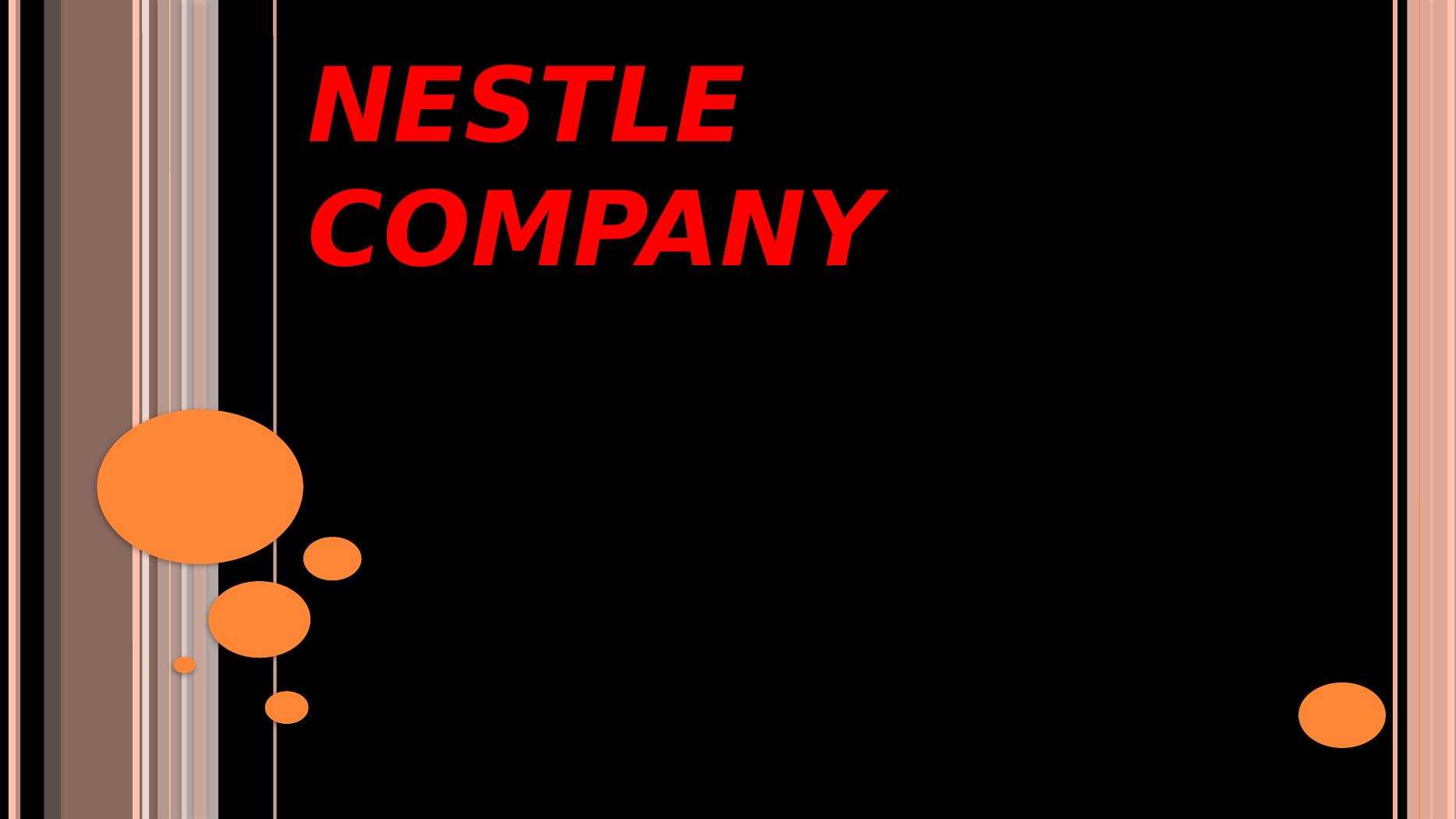 Nestle Company: Introduction, External And Internal Analysis ...