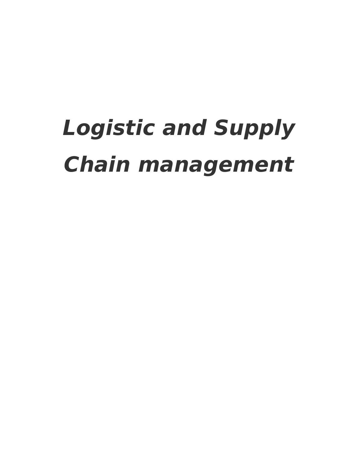 Logistic and Supply Chain Management Chapter 1 Introduction Introduction_1