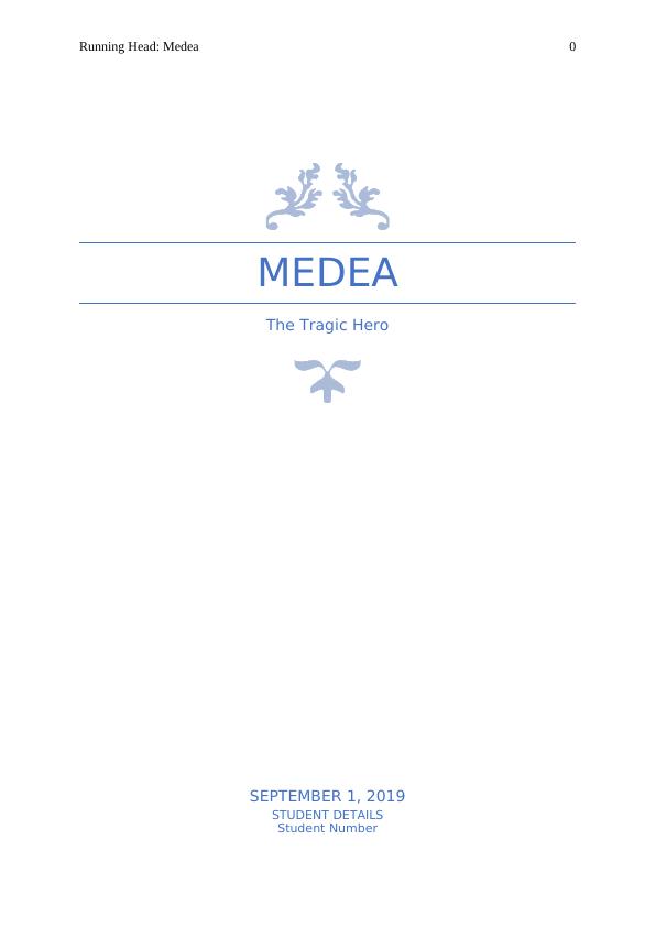 Medea. 0. : Medea. 2. Medea. The Tragic Hero. September_1