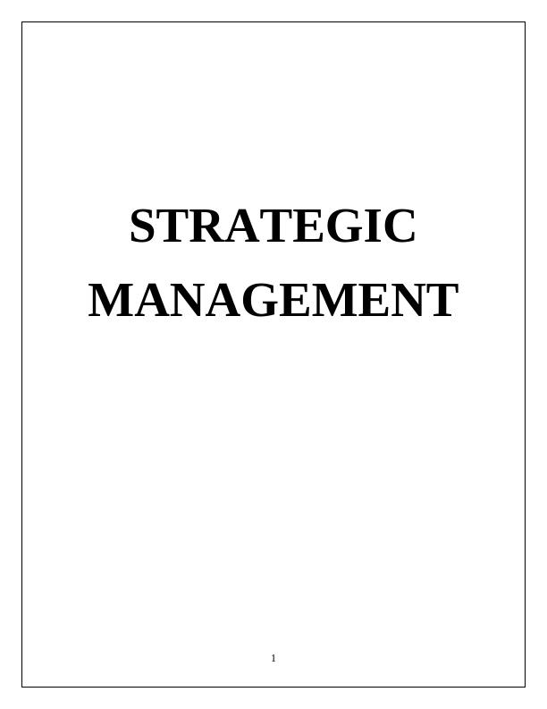 Strategic Management TABLE OF CONTENTS_1