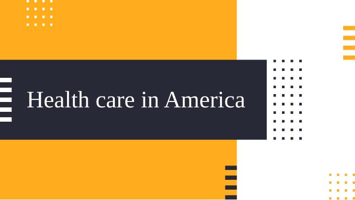 Health care in America| Docs_1